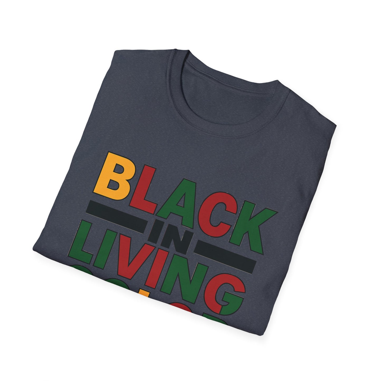Juneteenth Black in Living Color T-Shirt - Unisex Softstyle Tee