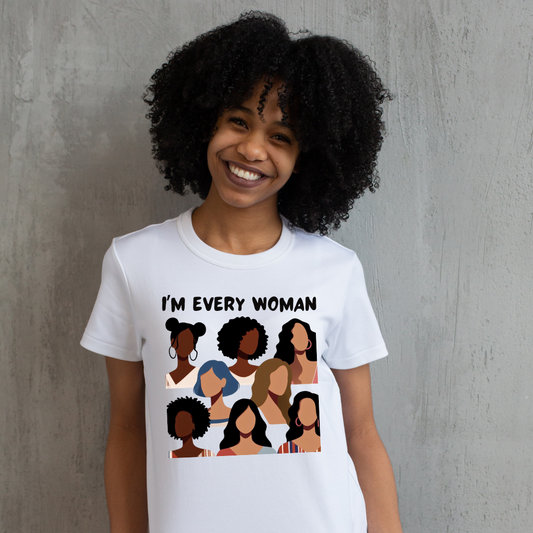 I'm Every Woman T-shirt, African-American, Inspirational T-shirt, Graphic Tee, Empowerment T-shirt - Two Anointed Hands