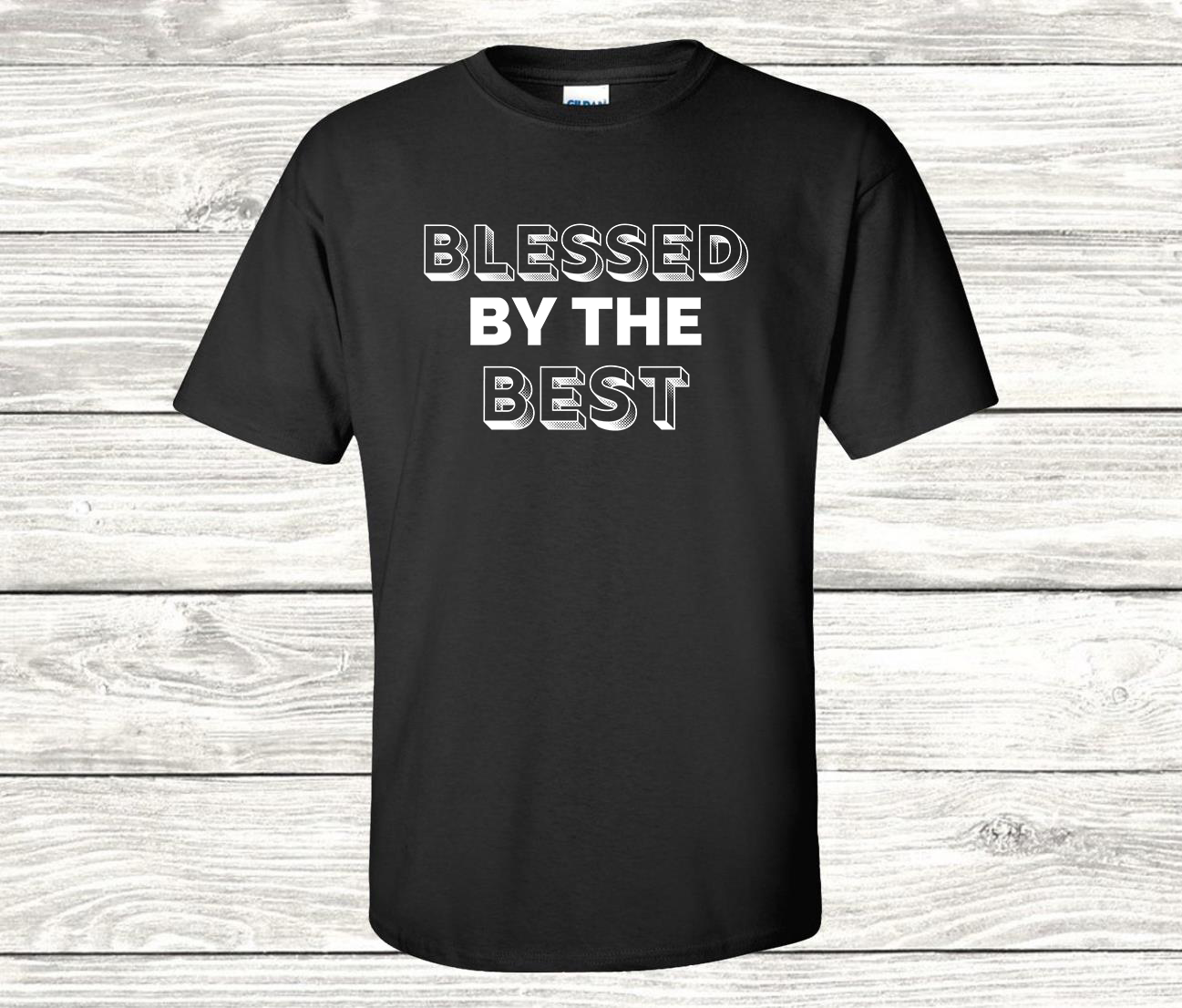 Blessed by The Best T-shirt - Faith-Based Design, Soft Cotton, Unisex - Two Anointed Hands