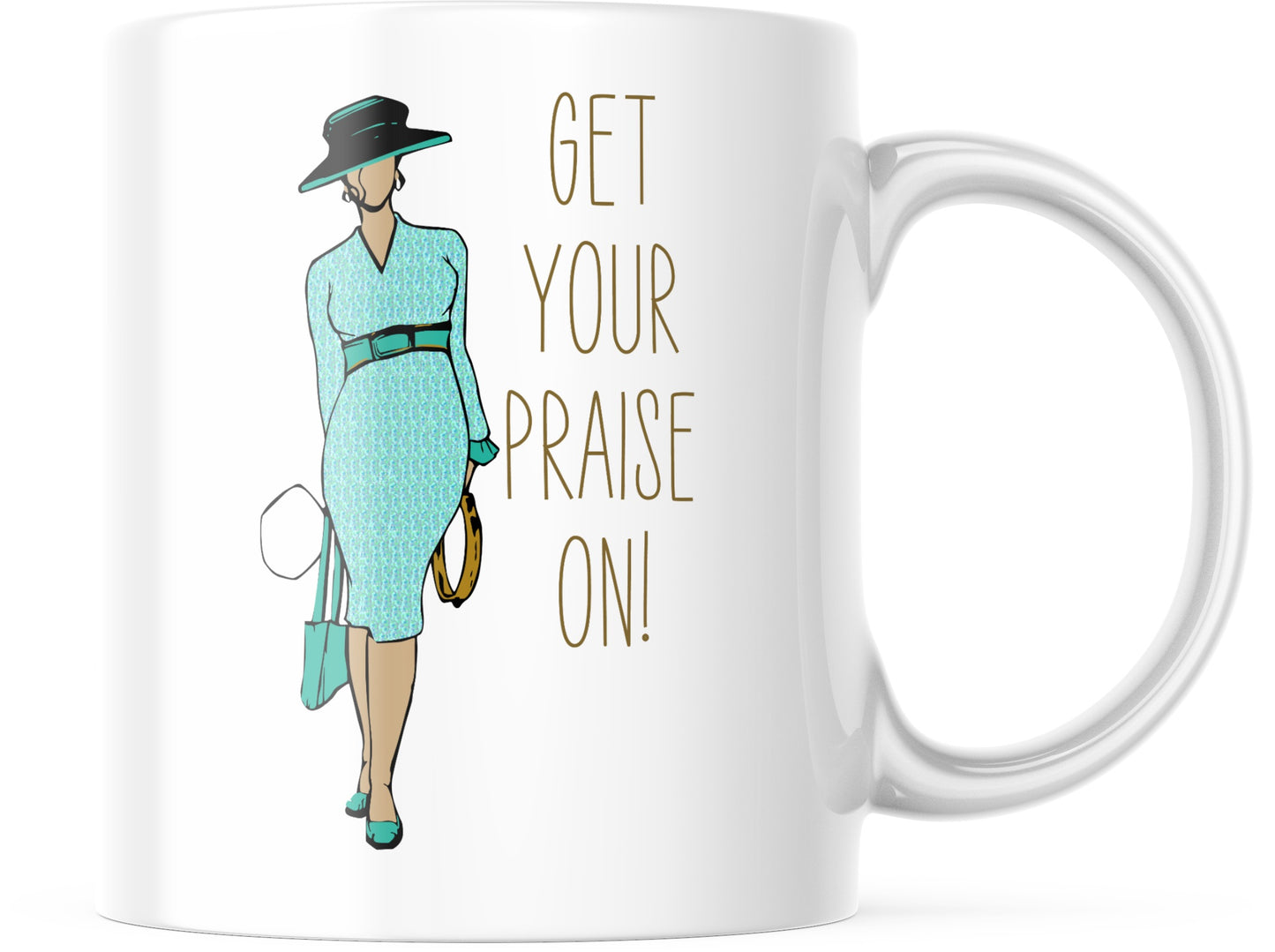 Get Your Praise On Mug - Inspirational Design, High-Quality Ceramic, 11oz - Two Anointed Hands