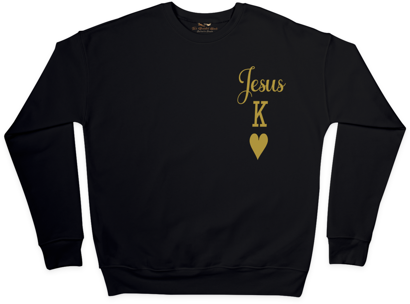 Jesus King of Hearts Sweatshirt - Cozy and Inspirational, Unisex Fit - Two Anointed Hands