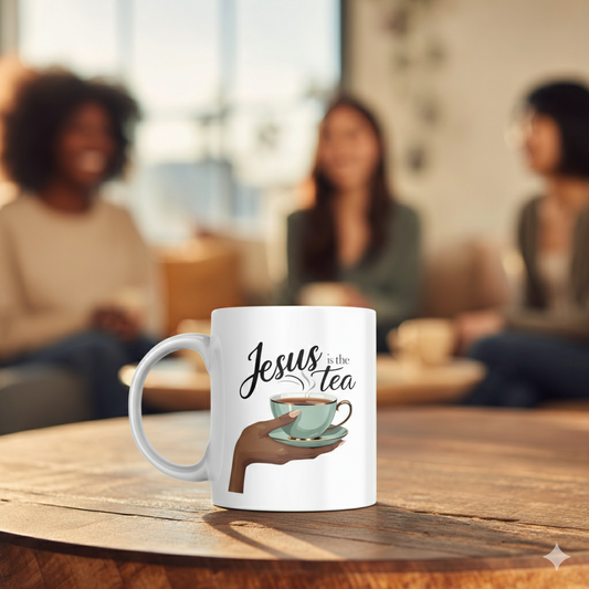 Jesus Is the Tea Ceramic Mug — Faith & Tea 11oz
