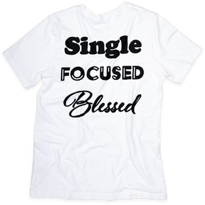 Single Focused Blessed - Two Anointed Hands